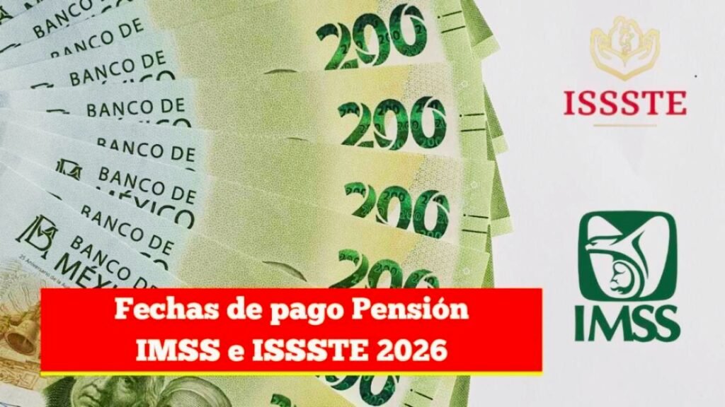 pension-imss-issste-2026-fechas-requisitos
